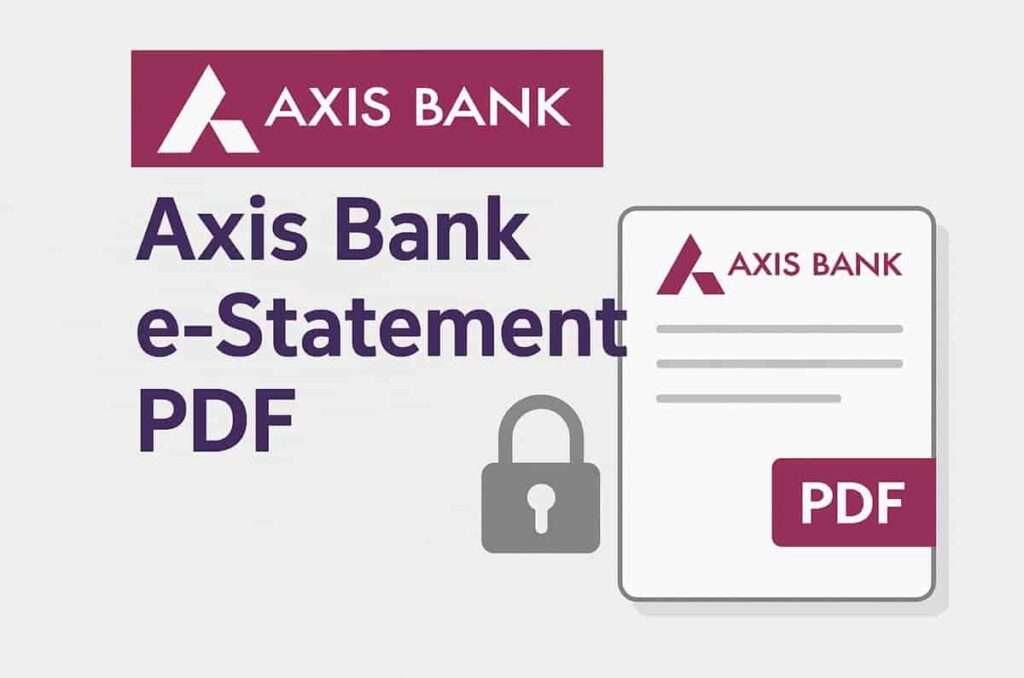axis bank e-statement Password