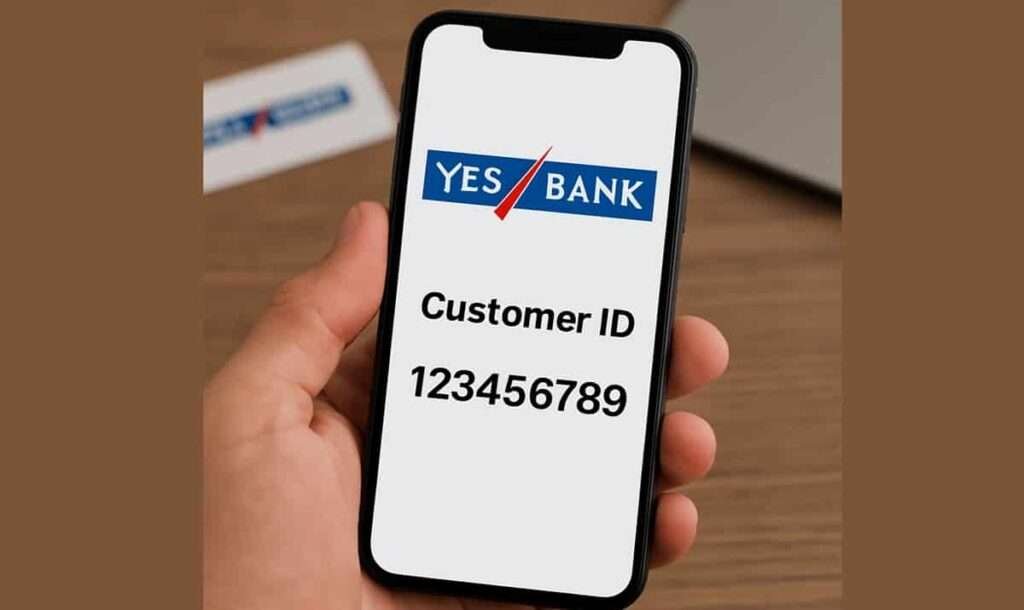 find Yes Bank Customer ID