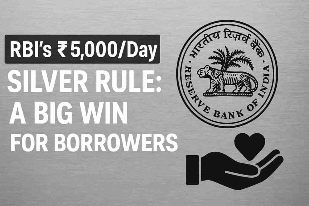 RBI silver rule a win for borrowers