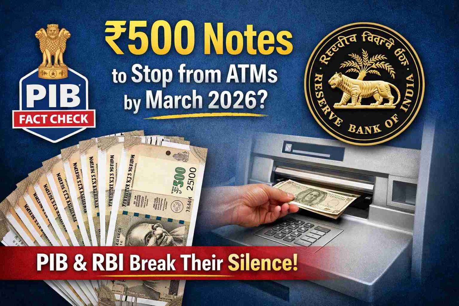 PIB and RBI clarify viral claim about ₹500 notes stopping from ATMs by 2026